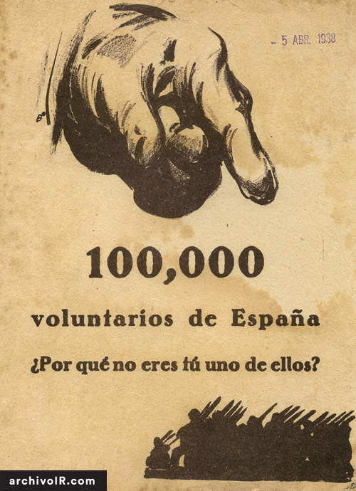 Espagne 1938 Republicain 100000-voluntarios-de-espana POR QUE TU NO ERES UNO DE ELLO- CAMPAnA EBRO affiche de Bardasano