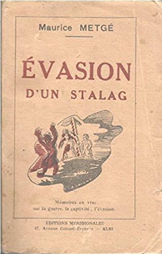 v1947 Andre Marie Vergnes Evasion d'un stalag Maurice Metge