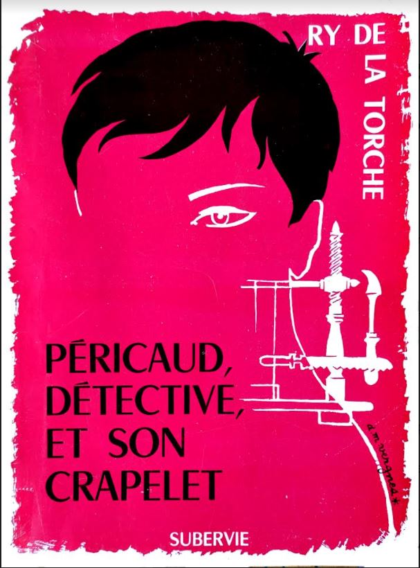 1961 Andre Marie Vergnes Pericaud, detective, et son crapelet